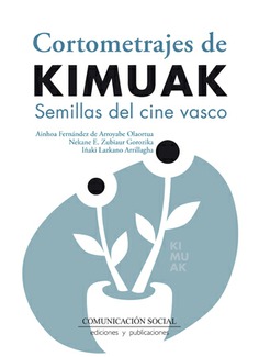 Cortometrajes de Kimuak