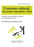 Consumo cultural, educación, seguridad y salud