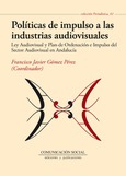 Políticas de impulso a las industrias audiovisuales