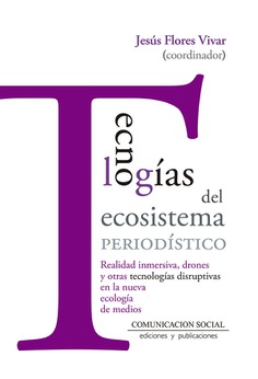 Tecnologías del ecosistema periodístico