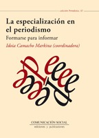 La especialización en el periodismo. Formarse para informar