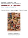 De la nada al consumo. Desde los orígenes hasta 1960