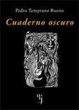 Cuaderno oscuro (Pedro Temprano Bueno)