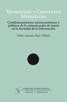 Tecnología y contextos mediáticos