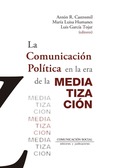 La comunicación política en la era de la mediatización