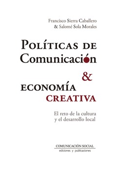 Políticas de Comunicación y Economía Creativa