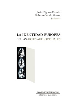 La identidad europea en las artes audiovisuales