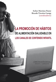 La promoción de hábitos de alimentación saludable en los canales de contenido infantil