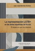 La representación LGTB+ en las series españolas de ficción