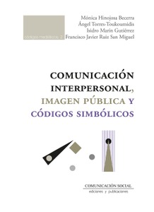 Comunicación interpersonal, imagen pública y códigos simbólicos